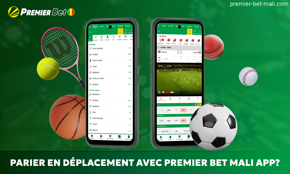L'application mobile Premier Bet Mali permet de parier avant le match et en temps réel sur plus de 20 sports